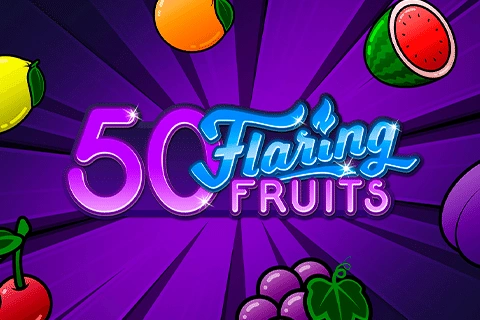 50 Flaring Fruits Gamomat